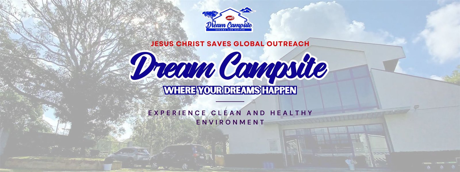 JCSGO Dream Campsite banner - "Where your dreams happen"